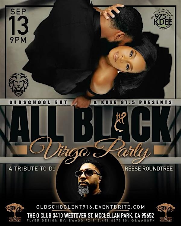 Virgo, All Black Party with 97.5 & OSE at The Officer’s Club, Westover Street, McClellan Park, CA, USA – McClellan Park, CA