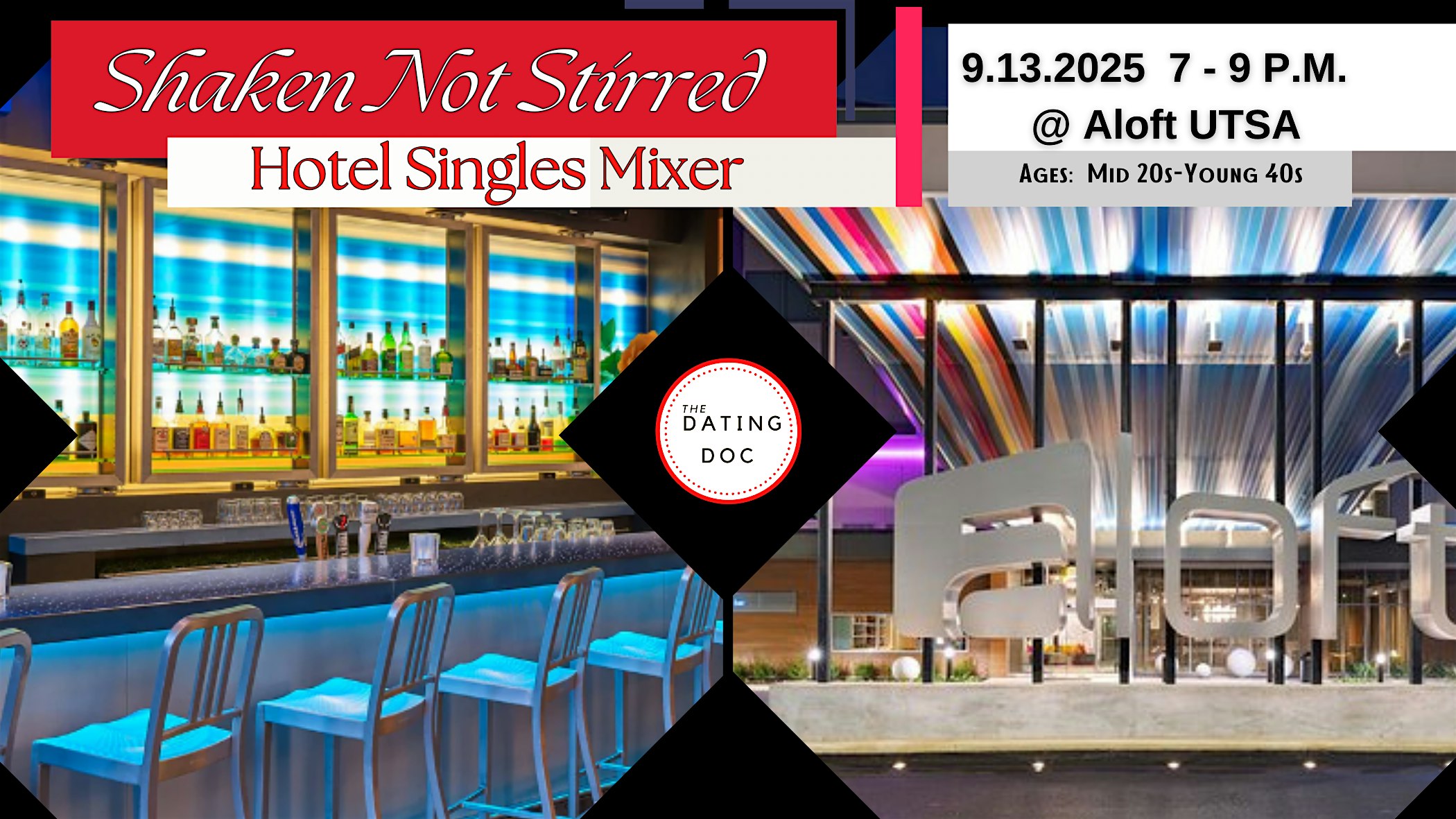 Shaken Not Stirred: Hotel Singles Mixer (Ages: Mid 20s-Young 40s) at Aloft San Antonio UTSA Area – San Antonio, TX