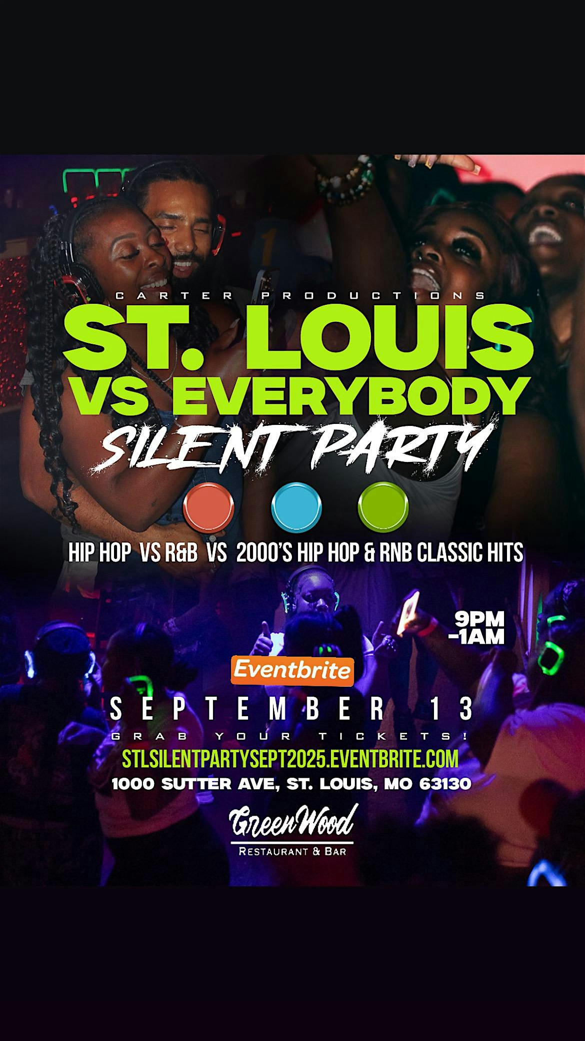 ST.LOUIS VS EVERYBODY OFFICIAL SILENT PARTY at Greenwood Restaurant – St. Louis, MO, MO