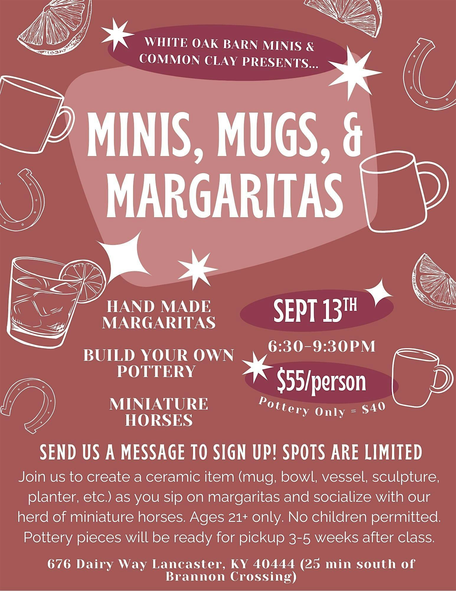 Minis, Mugs & Margaritas 9/13 6:30p at White Oak Barn at Fritz Farm – Lancaster, KY