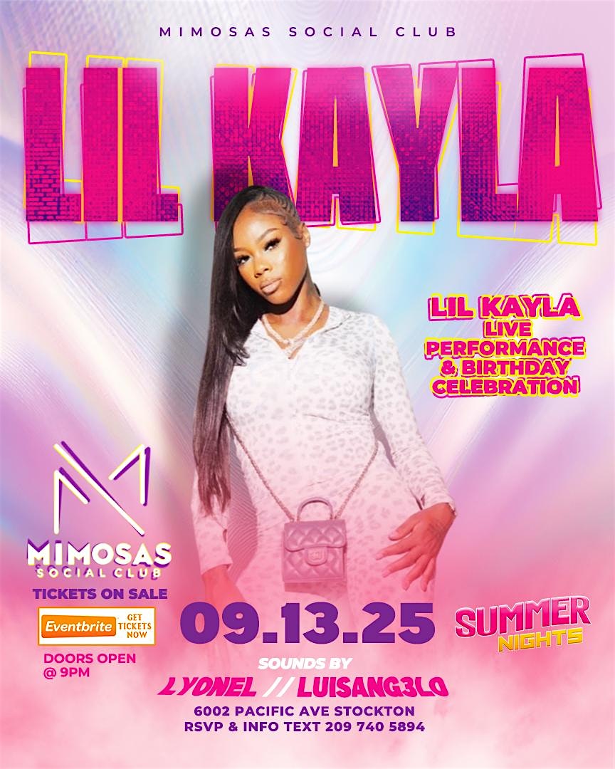 LIL KAYLA SUMMER NIGHTS STOCKTON at 6002 Pacific Ave – Stockton, CA