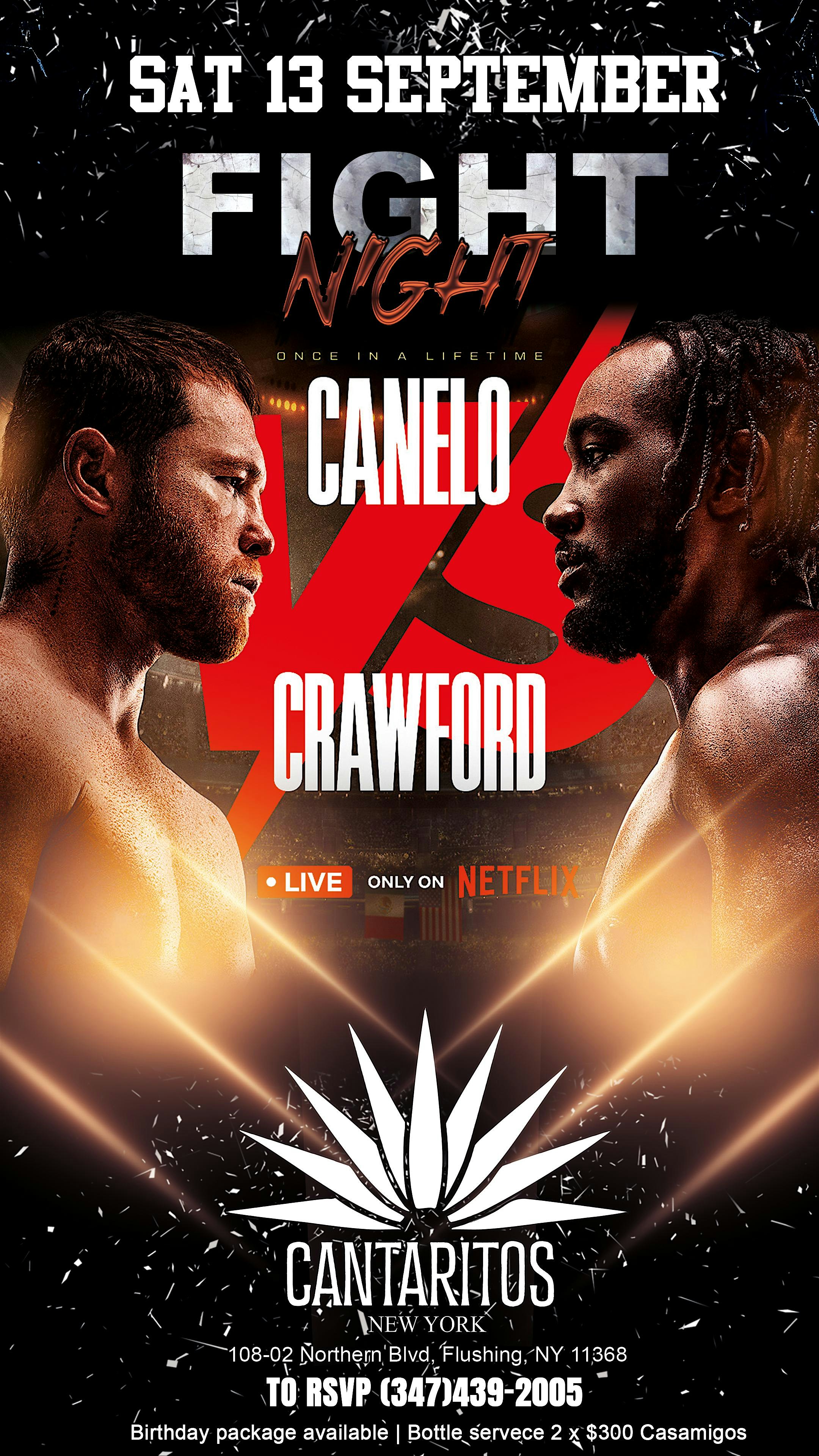FIGHT NIGHT CANELO VS CRAWFORD at Cantaritos Mexican Restaurant – Queens, NY