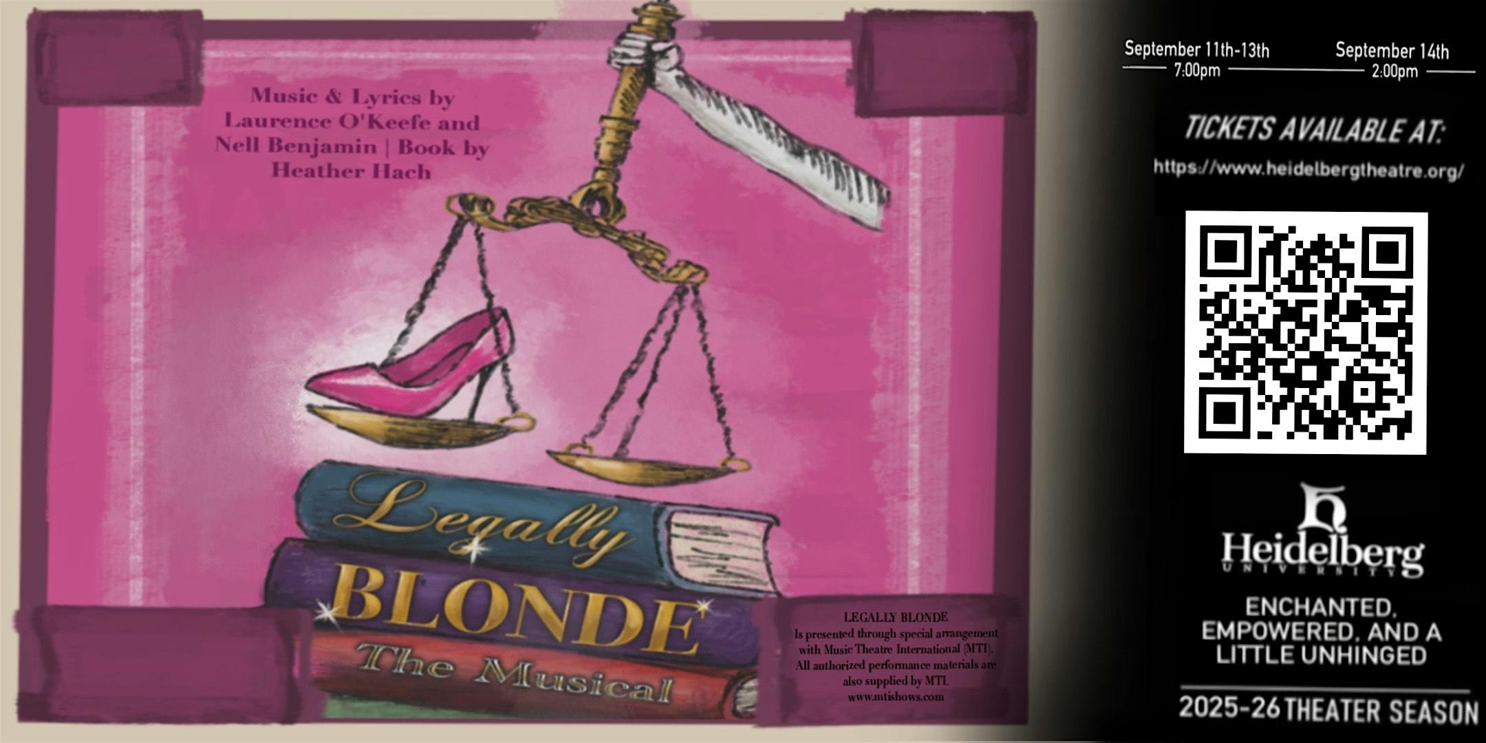 Legally Blonde the Musical! at Heidelberg University/Gundlach Theatre – Tiffin, OH