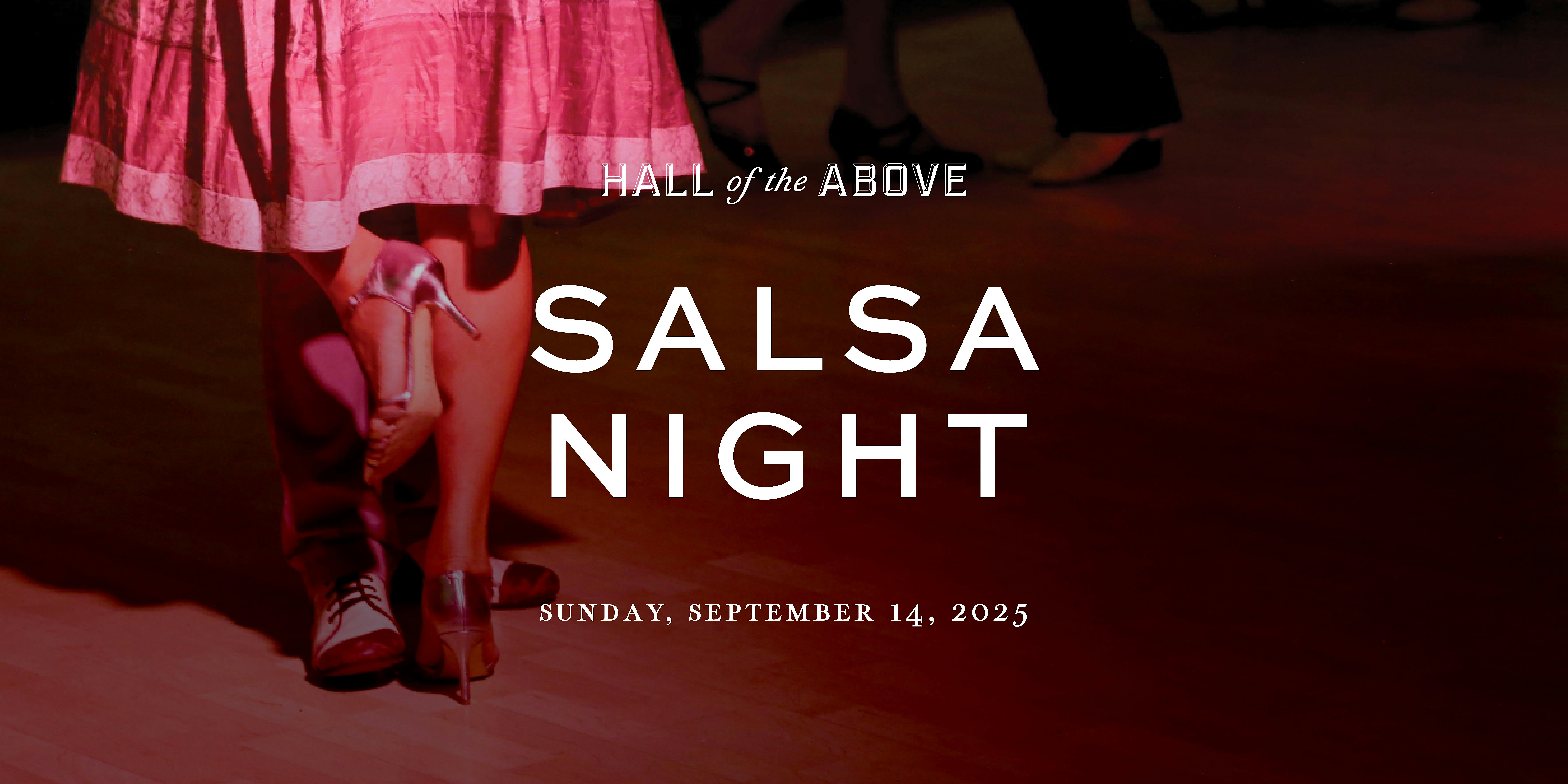 SALSA NIGHT at Hall of the Above at 199 Petaluma Blvd N – Petaluma, CA