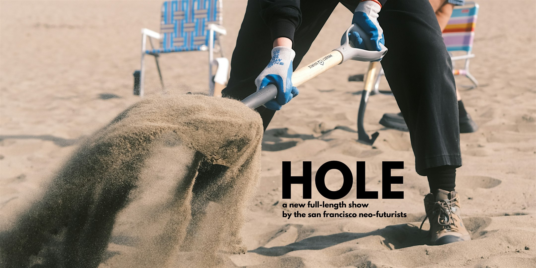 HOLE: a new show by the SF Neo-Futurists at San Francisco – San Francisco, CA