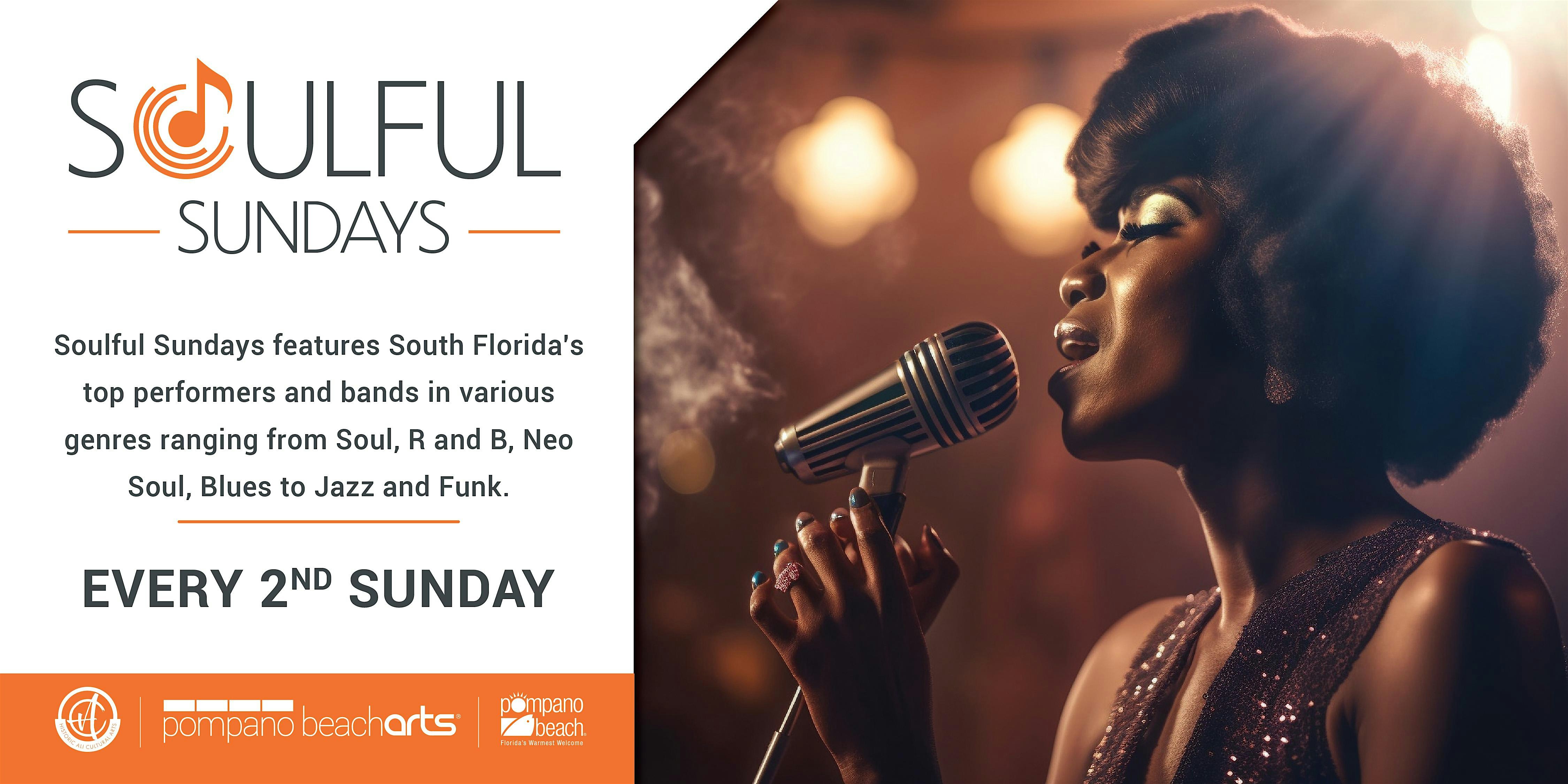 Soulful Sundays 2025 – 26 at Ali Cultural Arts Center – Pompano Beach, FL