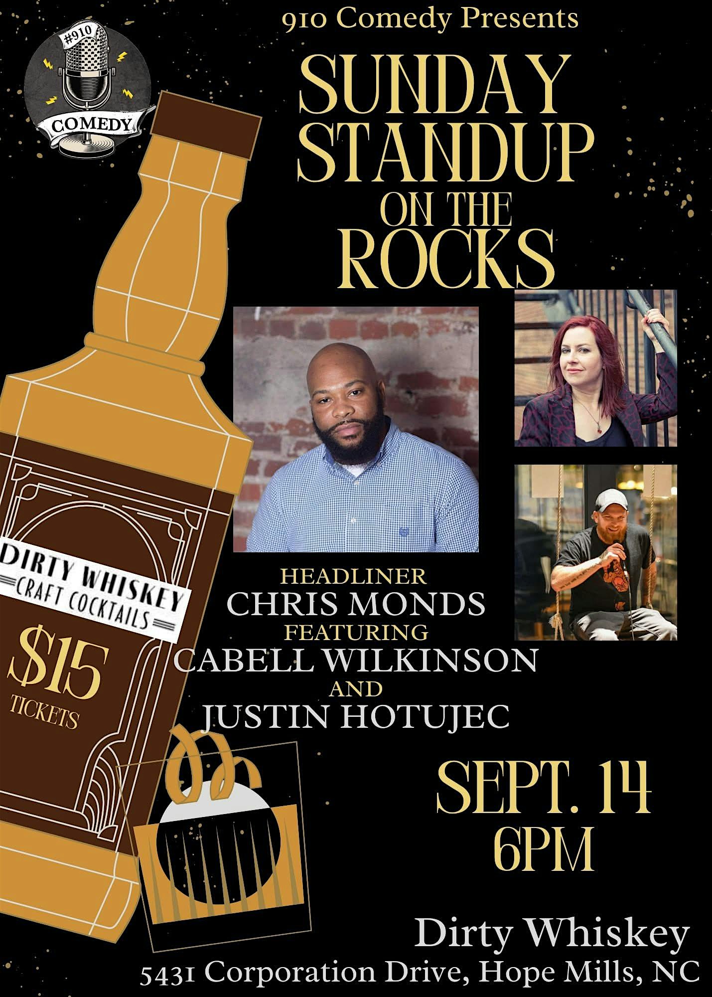 Sunday Standup on the Rocks at Dirty Whiskey Craft Cocktail Bar – Hope Mills, NC