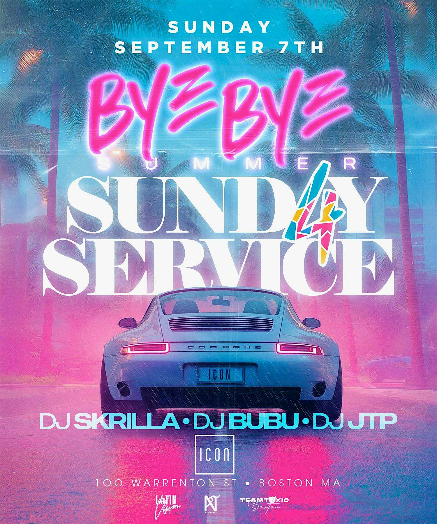 Sunday Service: BYE BYE SUMMER (Elite Affairs) at Icon Nightclub – Boston, MA