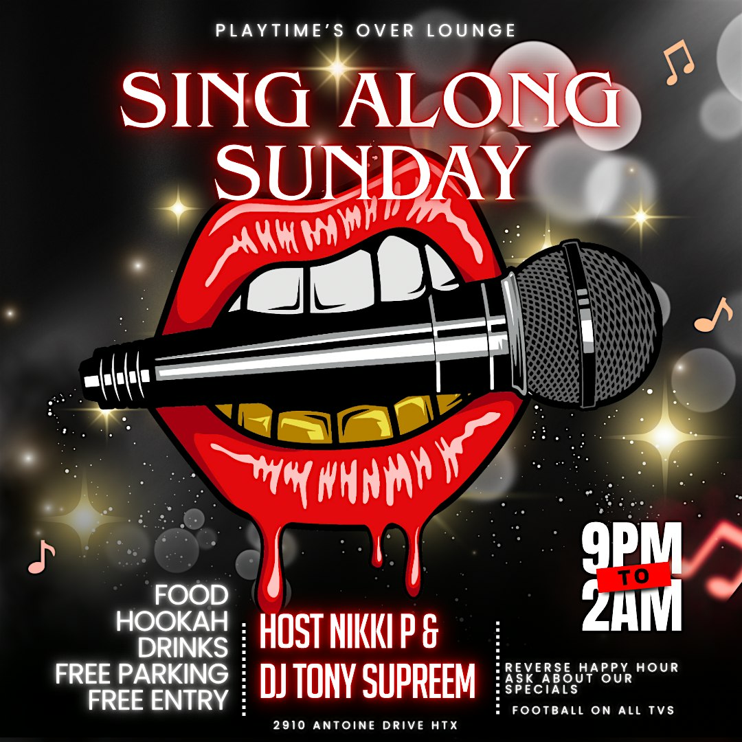 Sing Along Sundays at 2910 Antoine Dr – Houston, TX