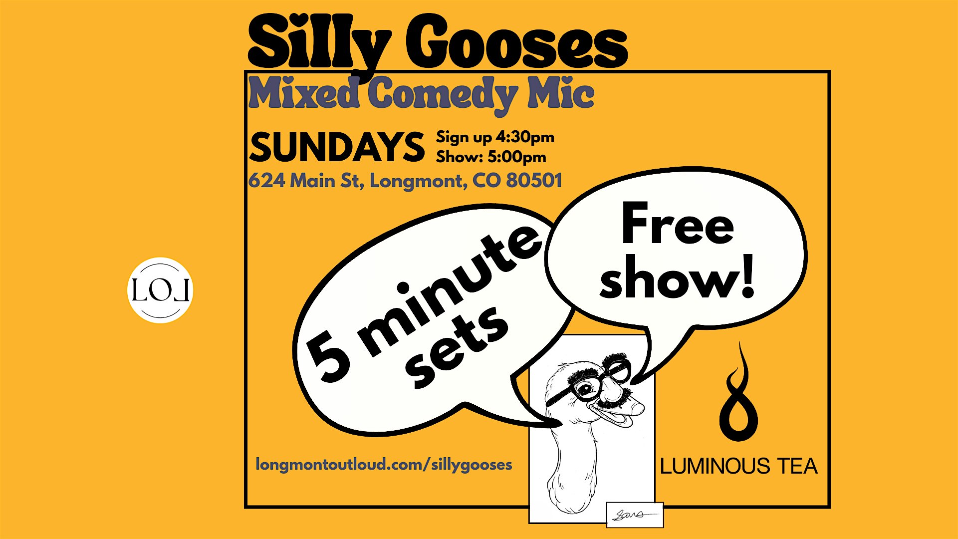 Silly Gooses: Mixed Comedy Mic at Luminous Tea House and Cafe – Longmont, CO