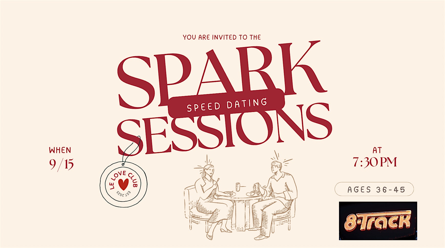 Spark Sessions: Modern Speed Dating Event (Ages 36-45) at 8-Track – Sacramento, CA