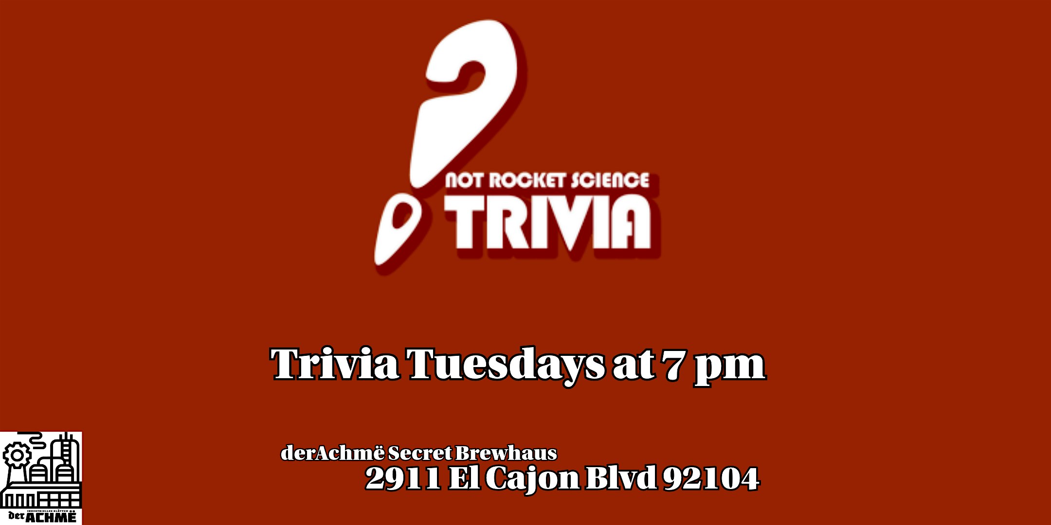 Trivia Night – derAchmë Secret Brewhaus – North Park at derAchmë Secret Brewhaus – San Diego, CA