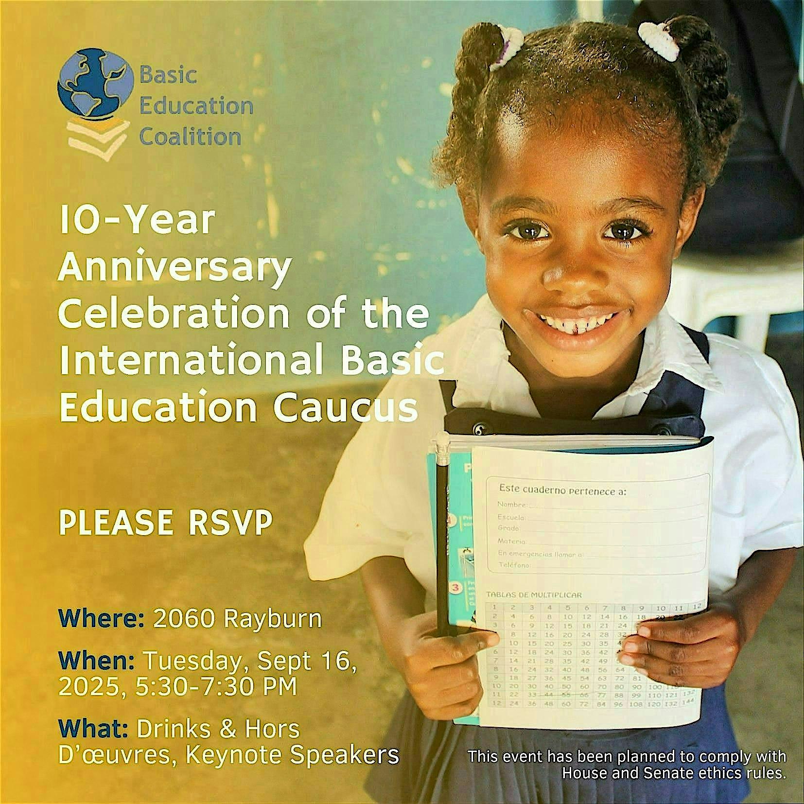 10-Year Anniversary Celebration of the International Basic Education Caucus at Rayburn House Office Building – Washington, DC