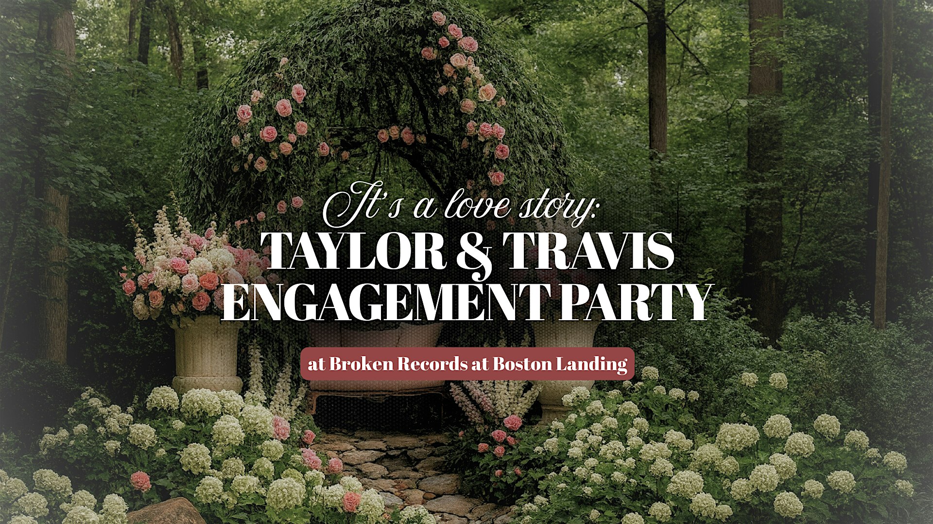 It’s a Love Story: Taylor & Travis Engagement Party at Boston Landing at Broken Records, Guest Street, Boston, MA, USA – Boston, MA
