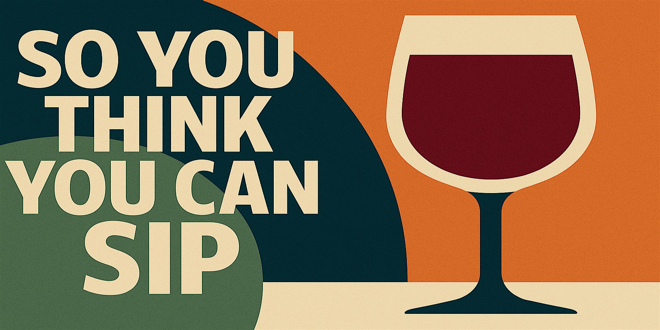 So You Think You Can Sip at Vintner – Westwood, KS
