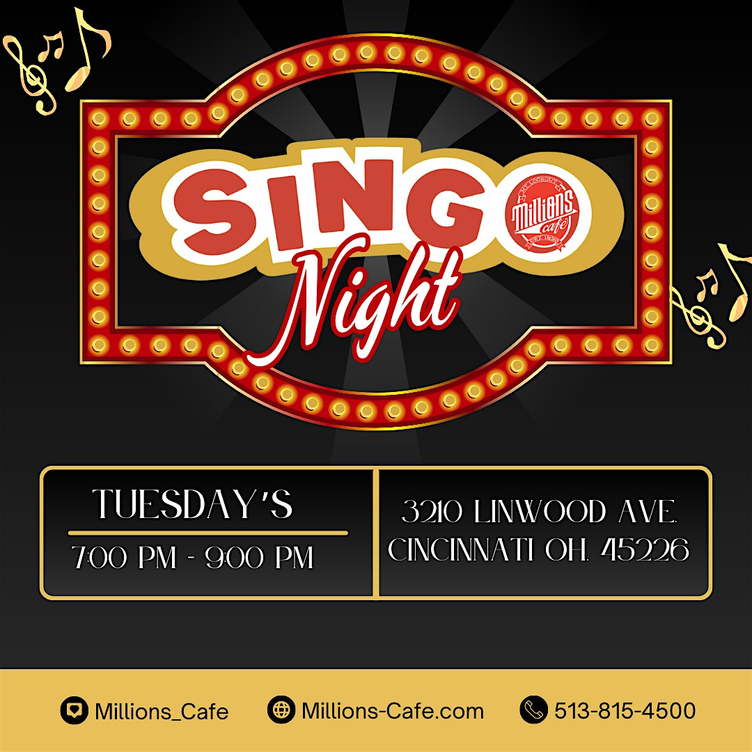 Singo Night @ Million’s Cafe at MILLIONS CAFE – Cincinnati, OH