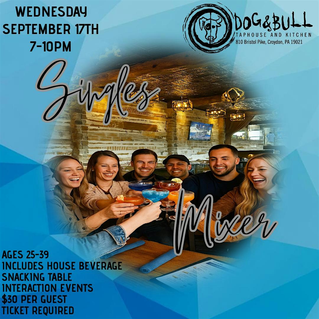 Dog & Bull – Singles Social Mixer at 810 Bristol Pike – Croydon, PA
