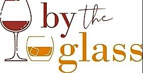 Wine Tasting with “By The Glass” Supplier Tasting at Hinsdale Wine Shop – Hinsdale, IL