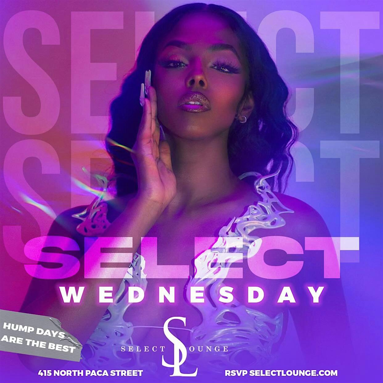 HUMPDAY WEDNESDAY at SELECT LOUNGE – Baltimore, MD