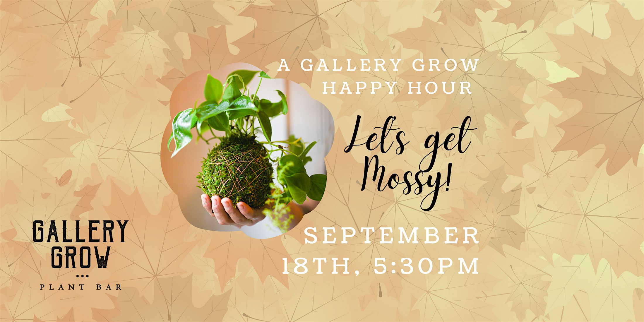 Let’s Get Mossy: A Gallery Grow Happy Hour at Gallery Grow – Lancaster, PA