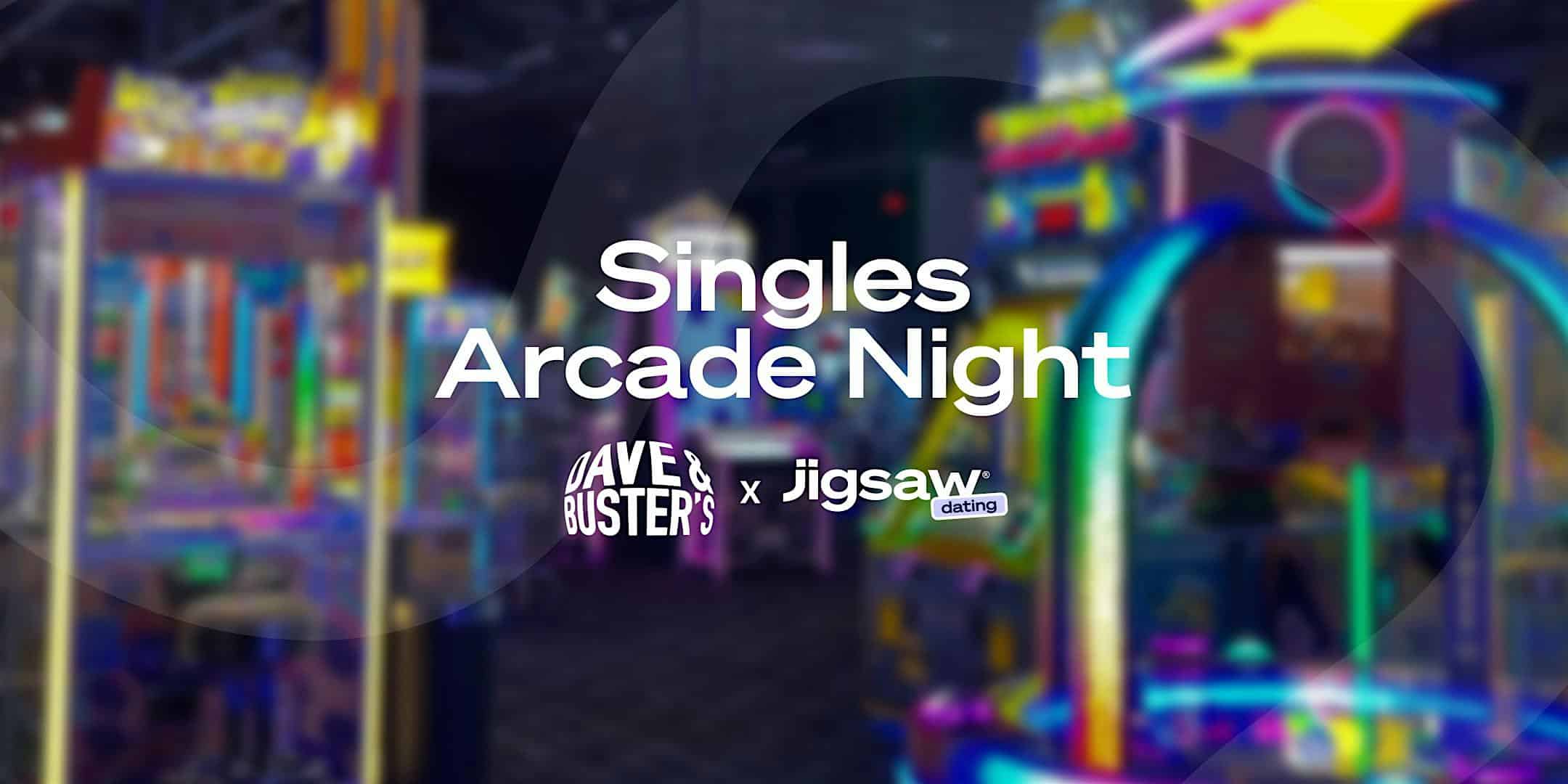 Phoenix Singles Event: Arcade Night (Ages 25–45) at Dave & Buster’s Tempe – Tempe, AZ