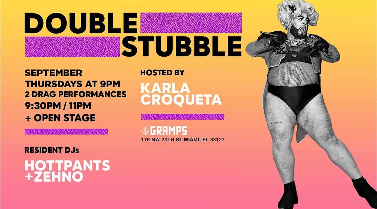 Double Stubble: ROXIE STONES, KAT WILDERNESS, J. DIVAAAAA at Gramps – Miami, FL