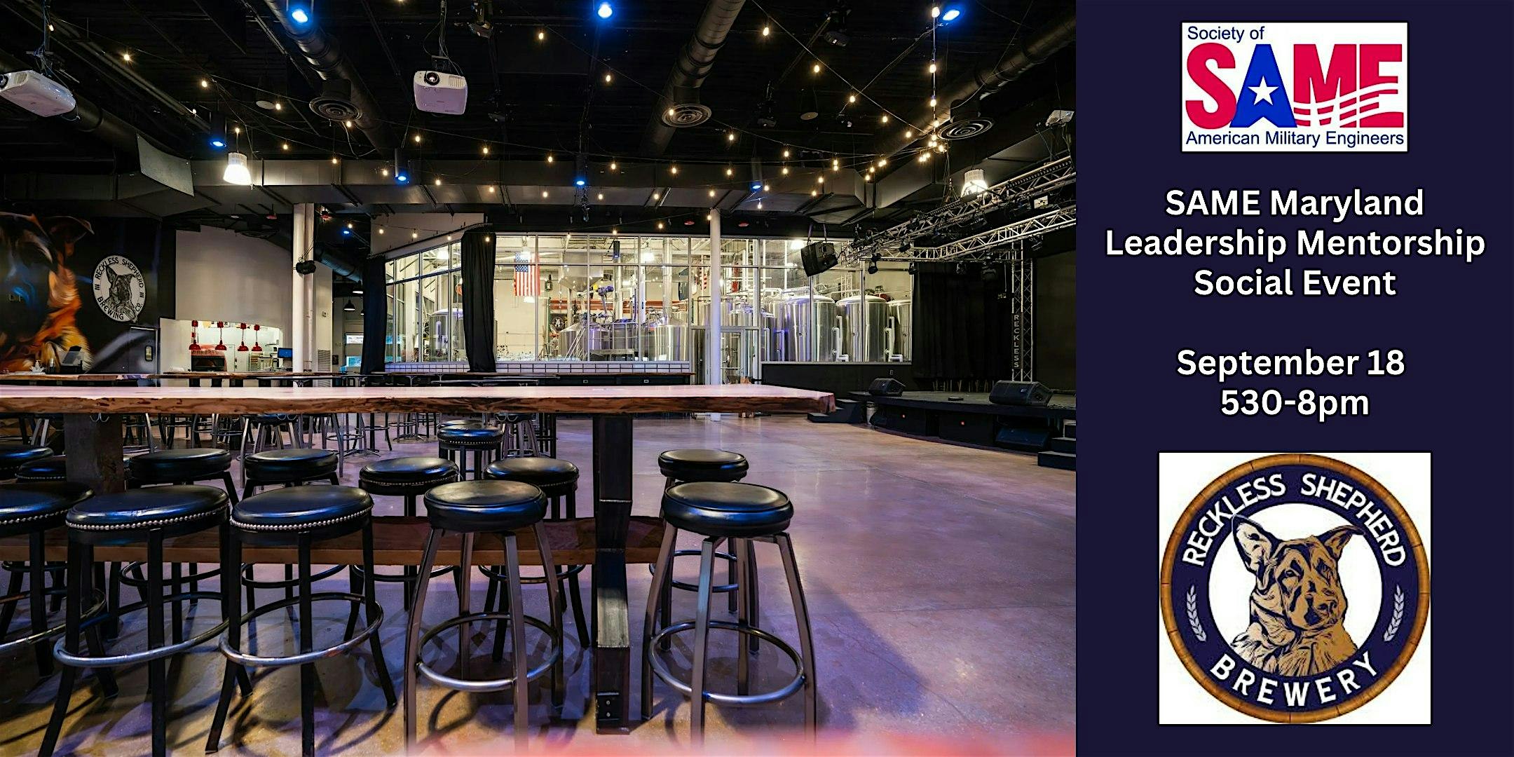 SAME Maryland Leadership Mentorship Social Event at Reckless Shepherd Brewing Co. – Columbia, MD