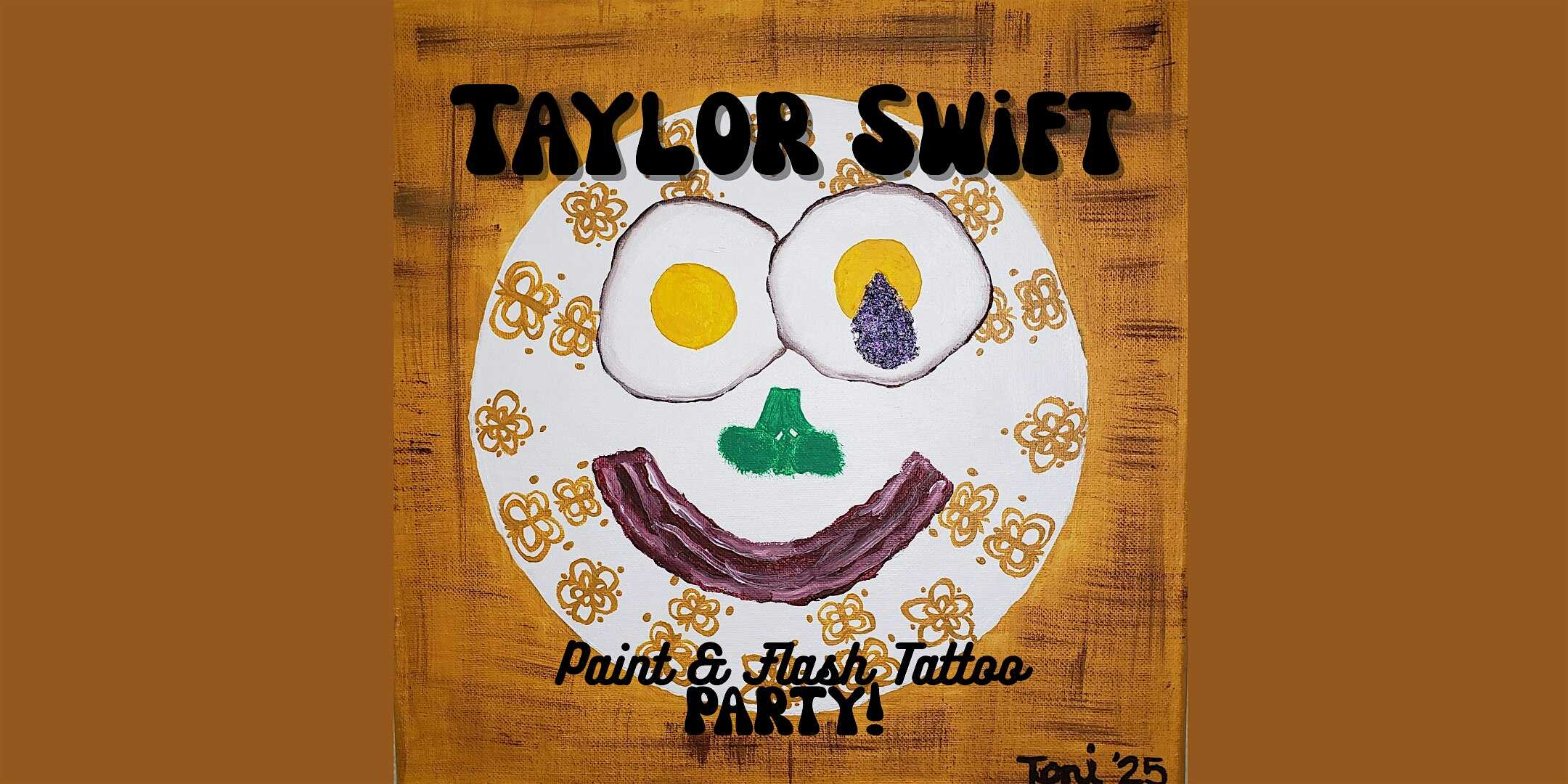 Taylor Swift Paint & Flash Tattoo Party! at T & Honey Tattoo Club – Englewood, CO