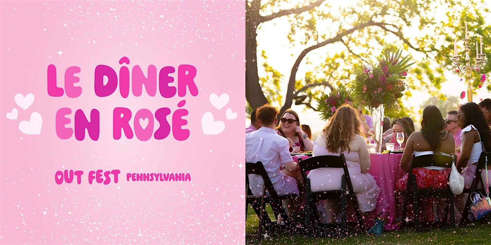 Out Fest presents: Le Dîner en Rosé at Karma Entertainment Complex – Harrisburg, PA