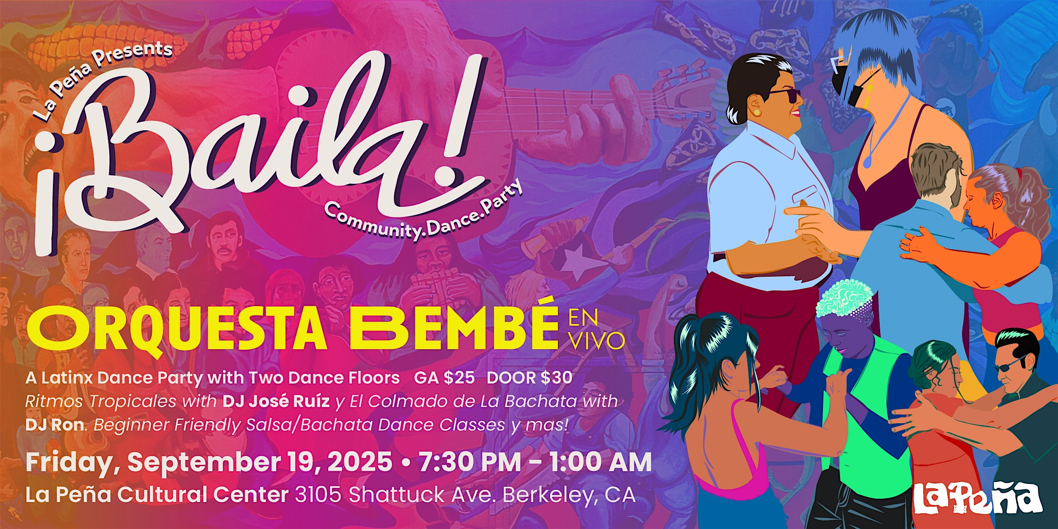 ¡BAILA! Community. Dance. Party ft. Orquesta Bembé (Sept. 2025) at La Peña Cultural Center – Berkeley, CA
