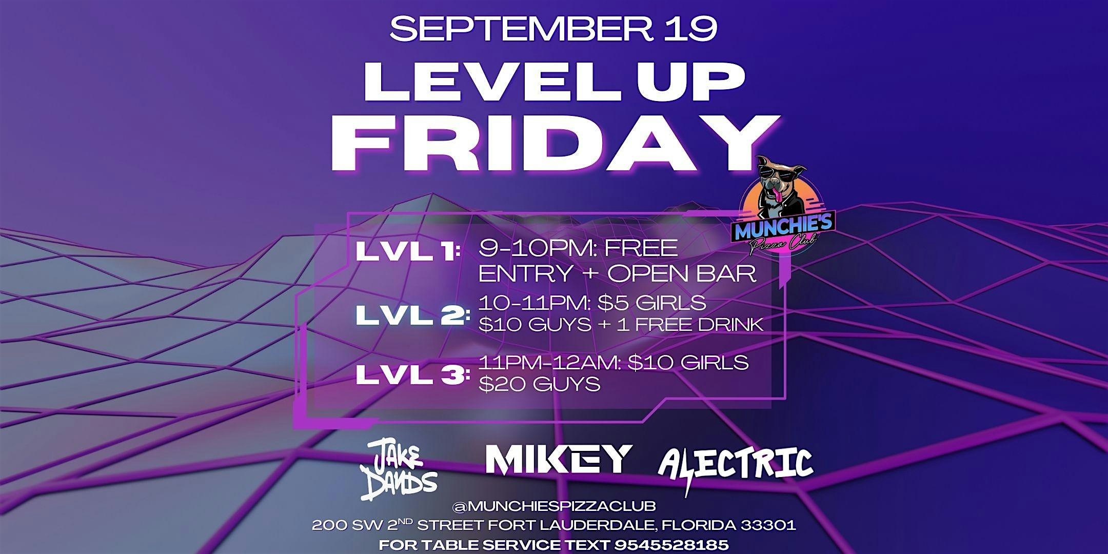 9/19 LEVEL UP FRIDAYS @ MUNCHIE’S FORT LAUDERDALE at Munchie’s Pizza Club – Fort Lauderdale, FL