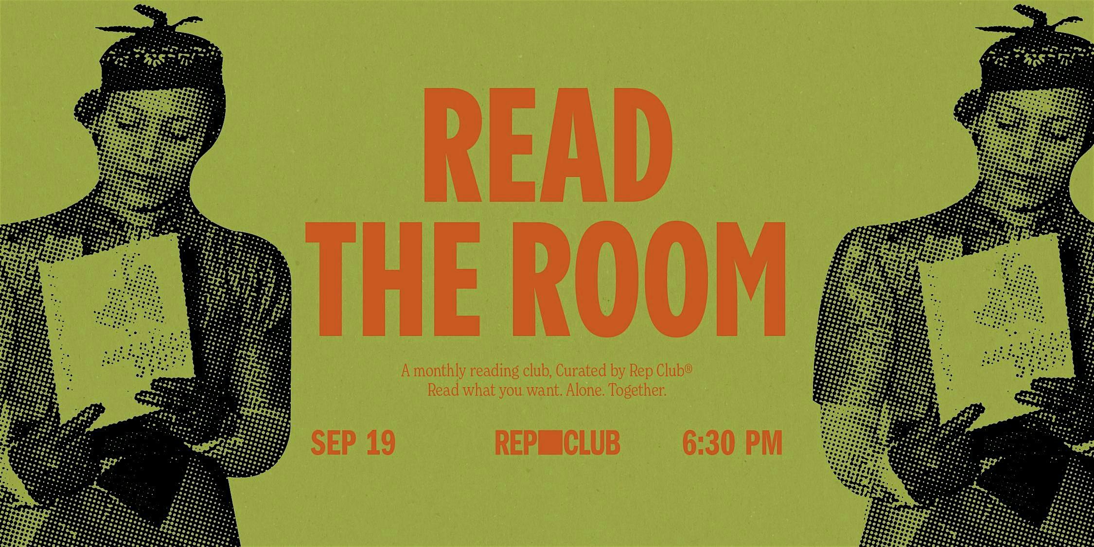 REP CLUB: READ THE ROOM at Reparations Club – Los Angeles, CA