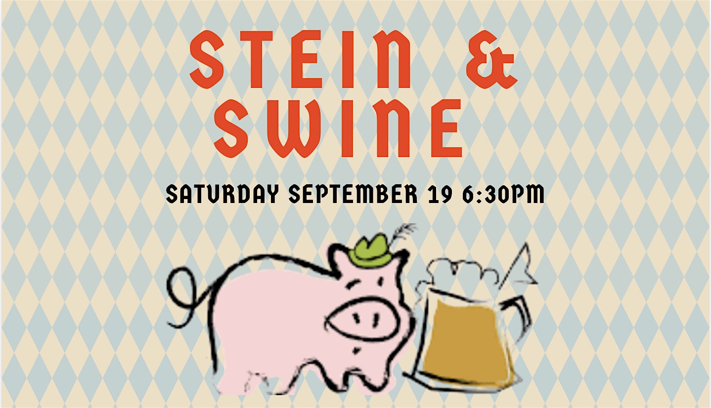 Stein & Swine: Oktoberfest Kickoff Party on Main Street at gute Laune – Bozeman, MT