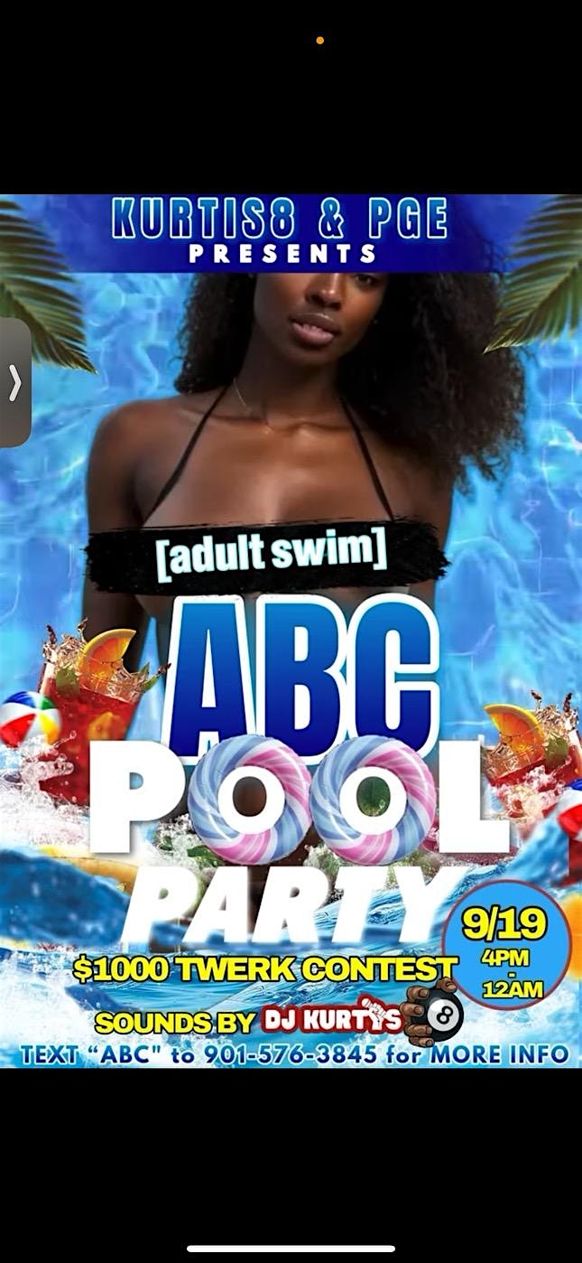 ABC Pool Party w DJ Kurt8 & PGE at TBA – Memphis, TN