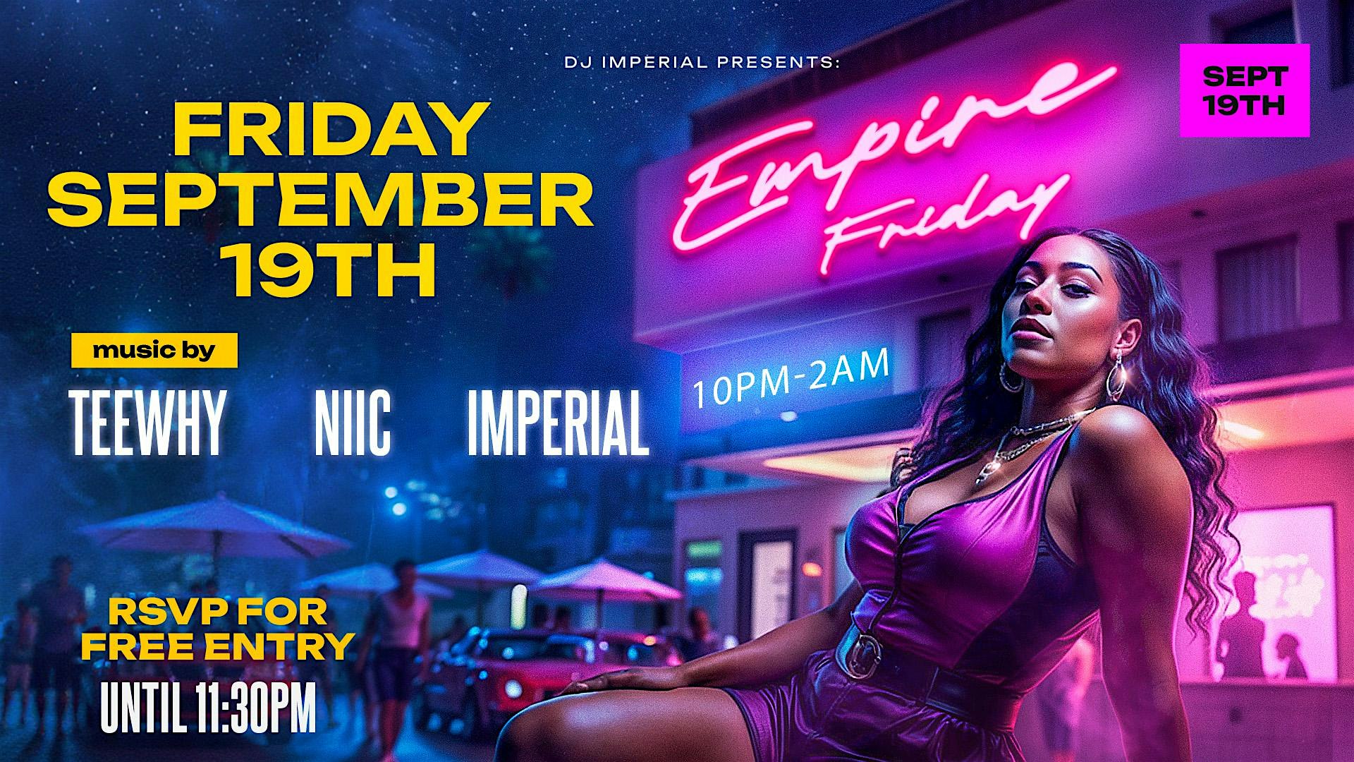 EMPIRE FRIDAY @ Ann’s Palace at Ann’s Palace – Brockton, MA