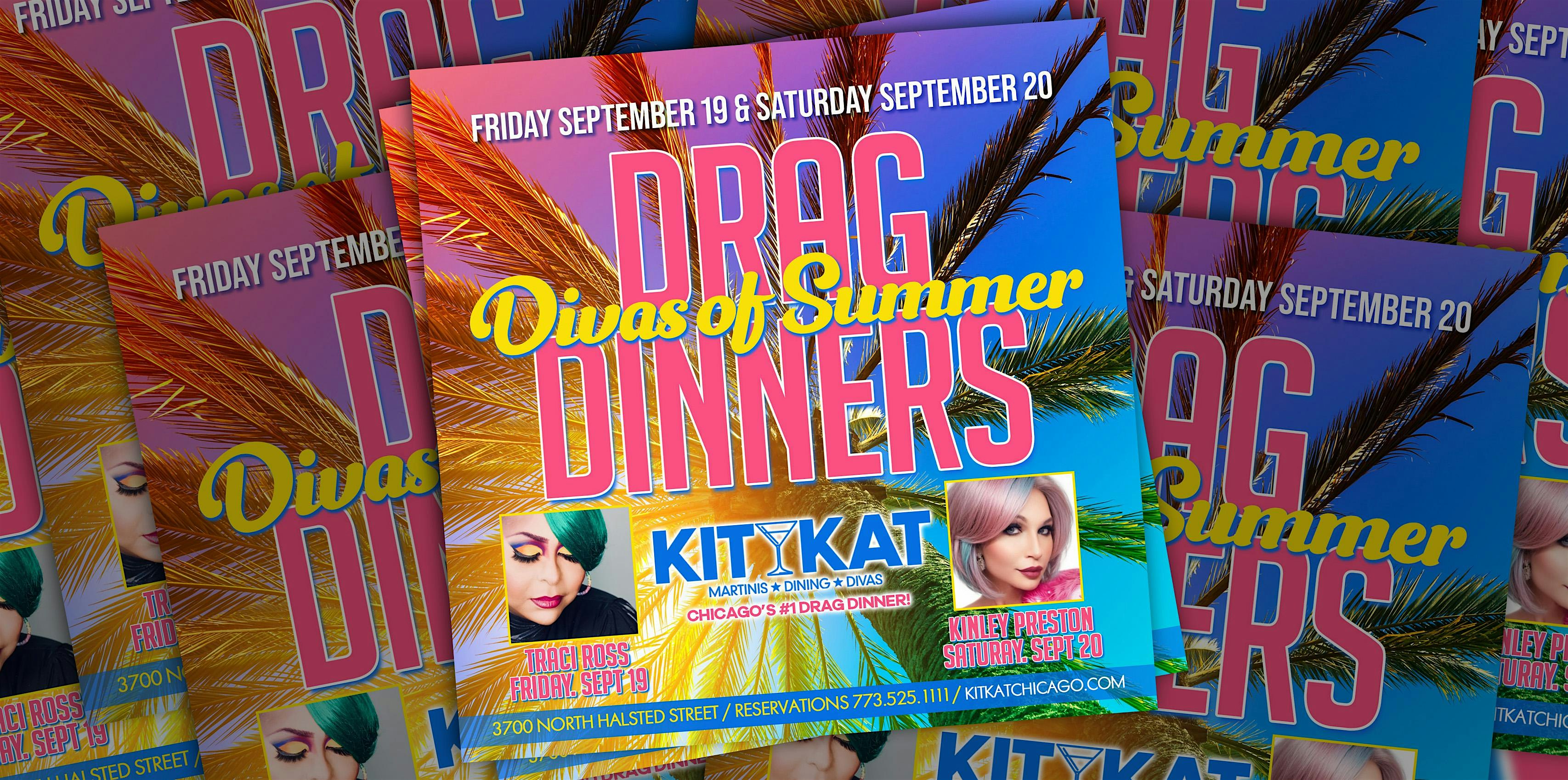 Divas of Summer Drag Dinner at Kit Kat Lounge – Chicago, IL