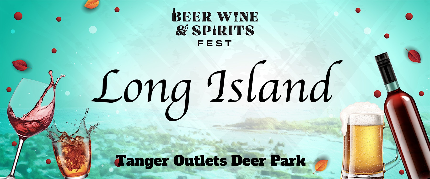 Long Island Craft Beer Wine & Spirits Fest at Tanger Outlets Deer Park-South East Parking Lot – Deer Park, NY