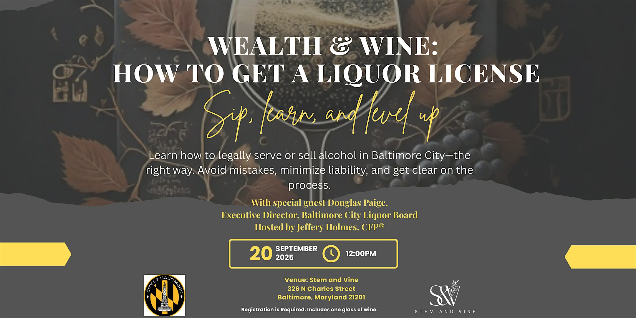 Wealth & Wine: How to Get a Liquor License at Stem & Vine – Baltimore, MD