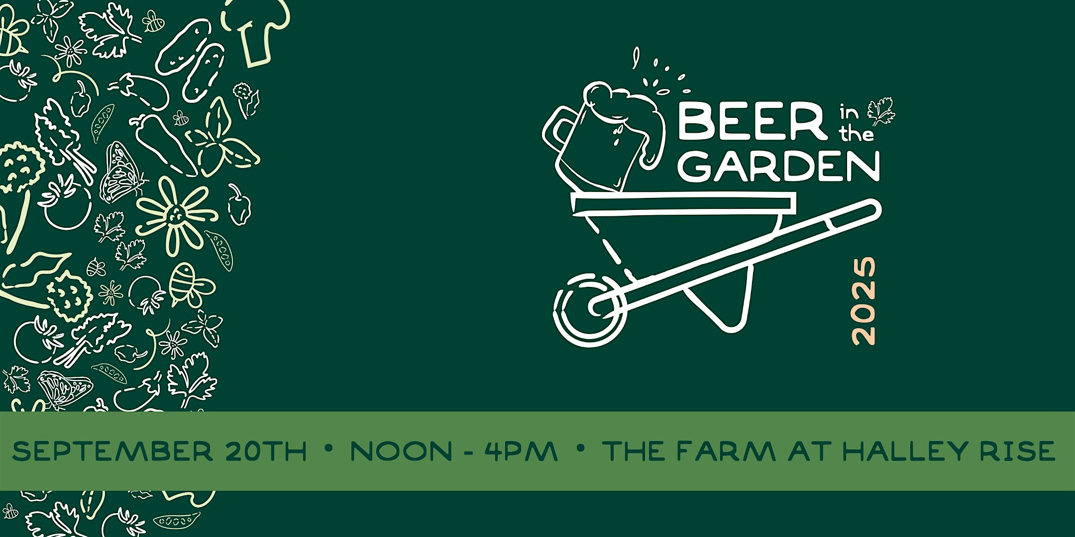 3rd Annual Beer in the Garden! at The Farm at Halley Rise – Reston, VA