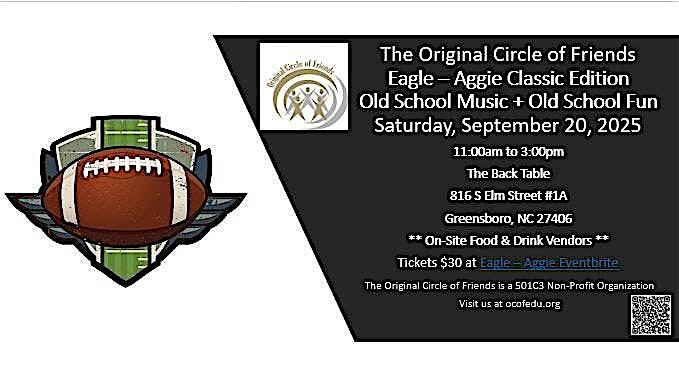 THE ORIGINAL CIRCLE of FRIENDS EAGLE-AGGIE CLASSIC PRE-GAME THROW DOWN!! at Back Table – Greensboro, NC