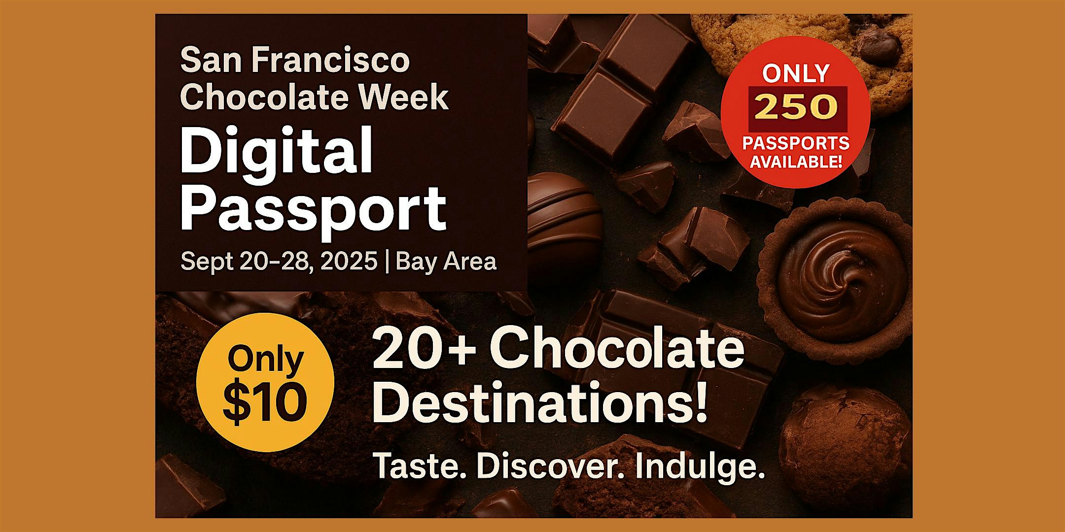 San Francisco CHOCOLATE WEEK Passport at 1 Dr Carlton B Goodlett Pl – San Francisco, CA