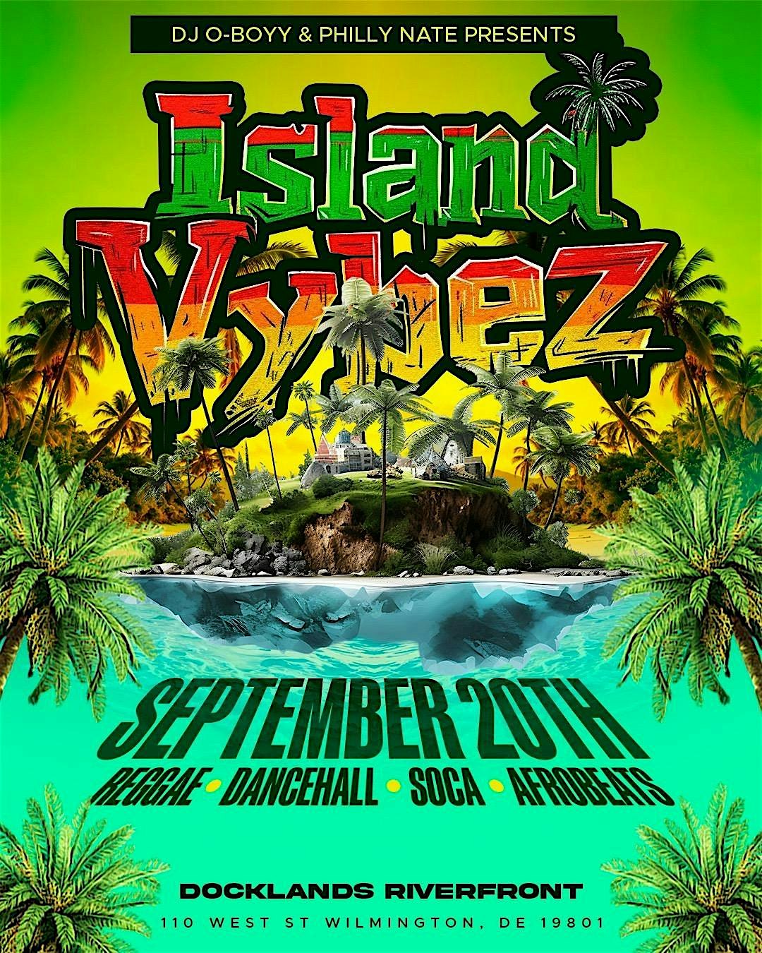 ISLAND VYBEZ: DELAWARE at Docklands Riverfront – Wilmington, DE