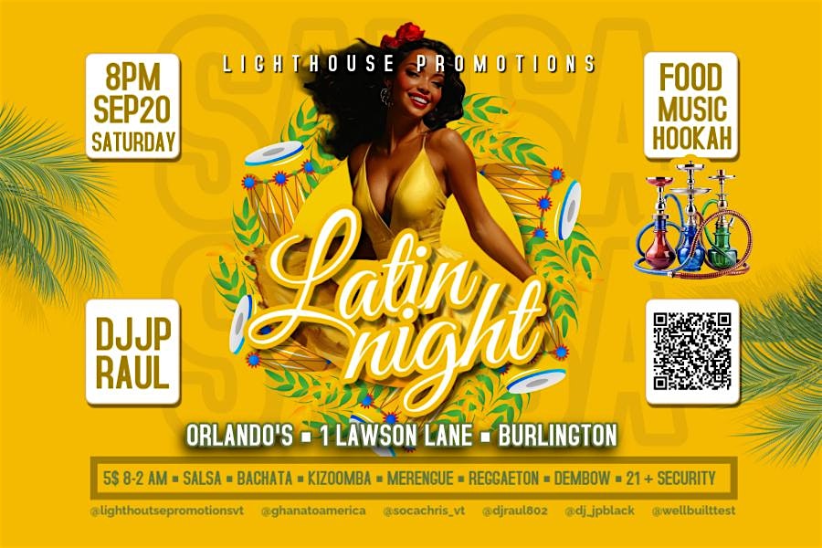 Latin Night: Dj Raul & DJ JP at Orlandos with Food & Hookah! at Orlando’s Bar and Lounge – Burlington, VT