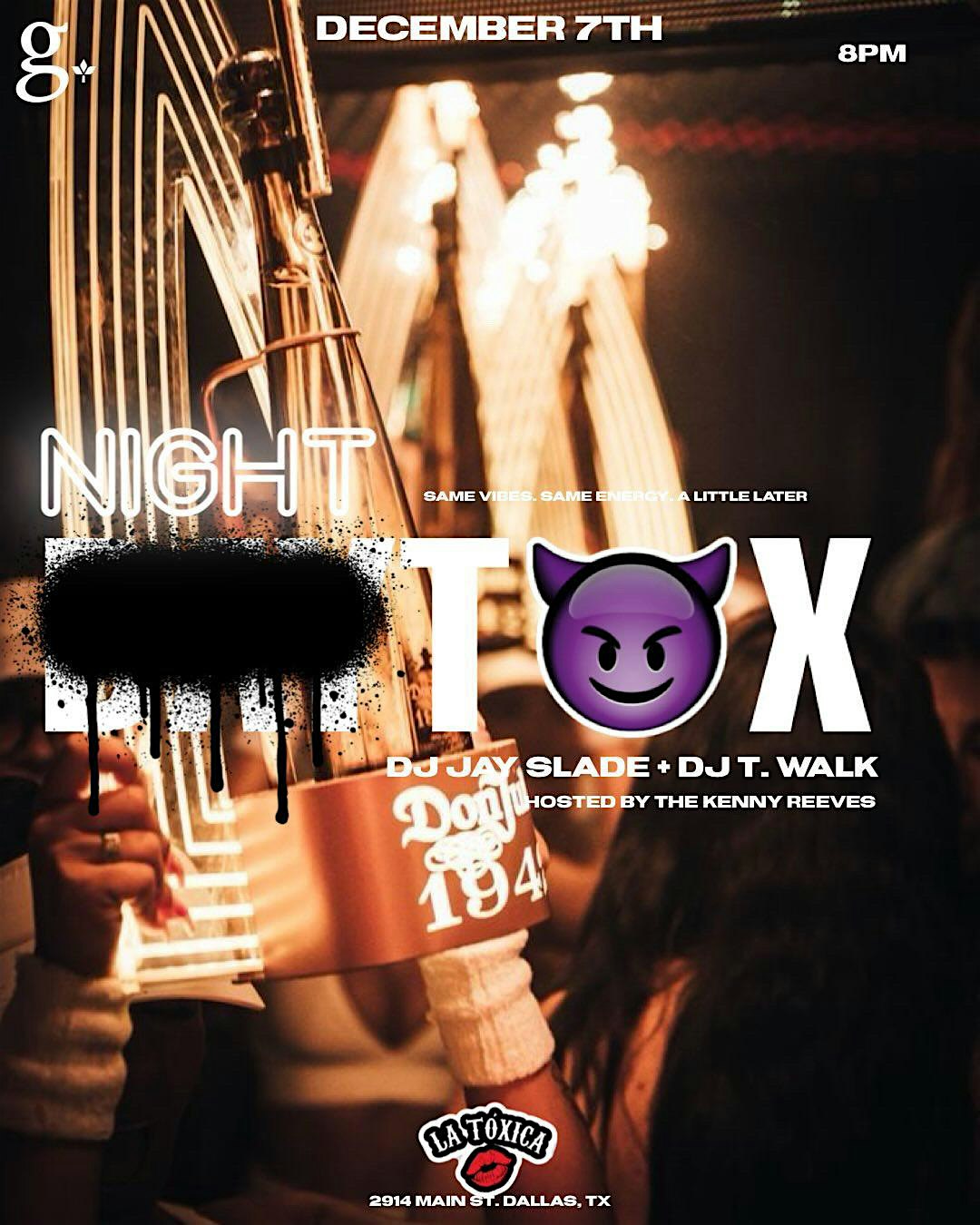 Nightox – Saturdays at La Toxica at La Toxica Mariscos y Micheladas – Dallas, TX