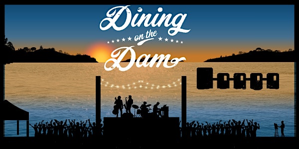 2025 Dining On The Dam at Lake Murray Dam – Lexington, SC