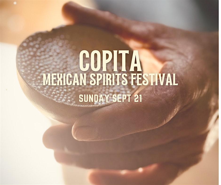 Copita: A Festival of Traditional Mexican Spirits at Das Bevo – St. Louis, MO