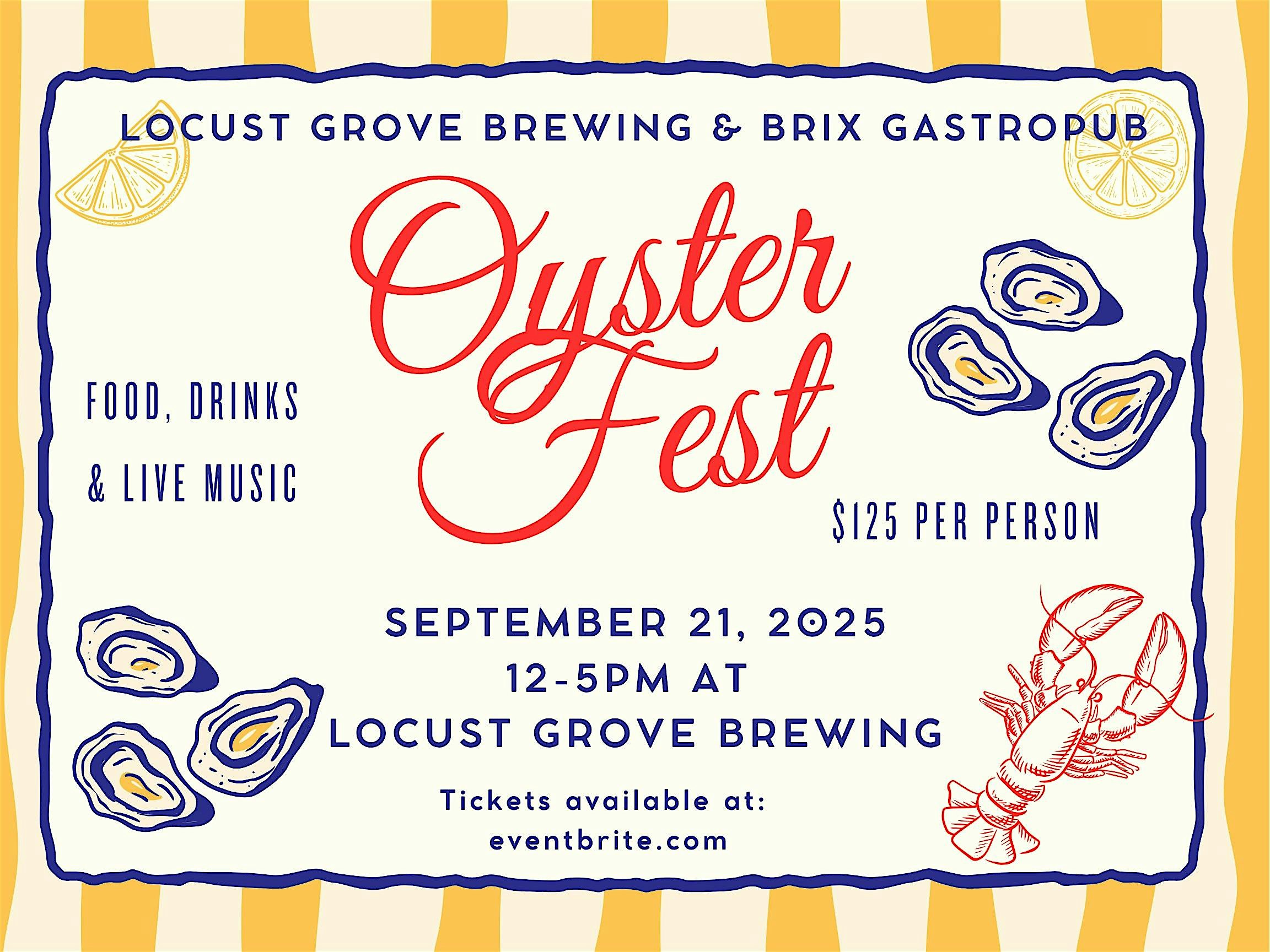 Oyster Fest at Locust Grove Brewing Company – Milton, NY
