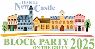 New Castle Block Party 2025 at The Green – New Castle, DE
