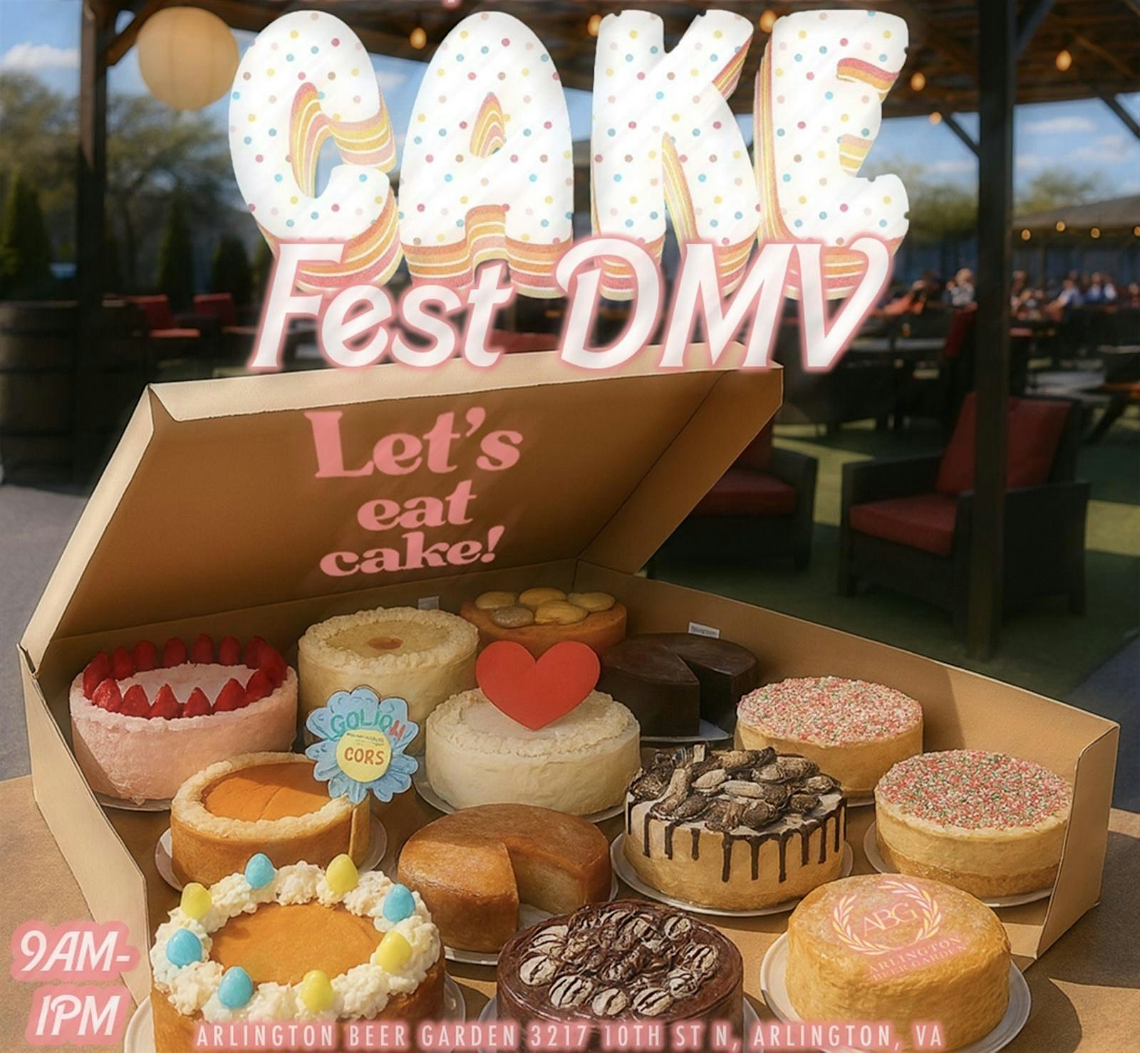 Cake Fest DMV at 3217 10th St N – Arlington, VA