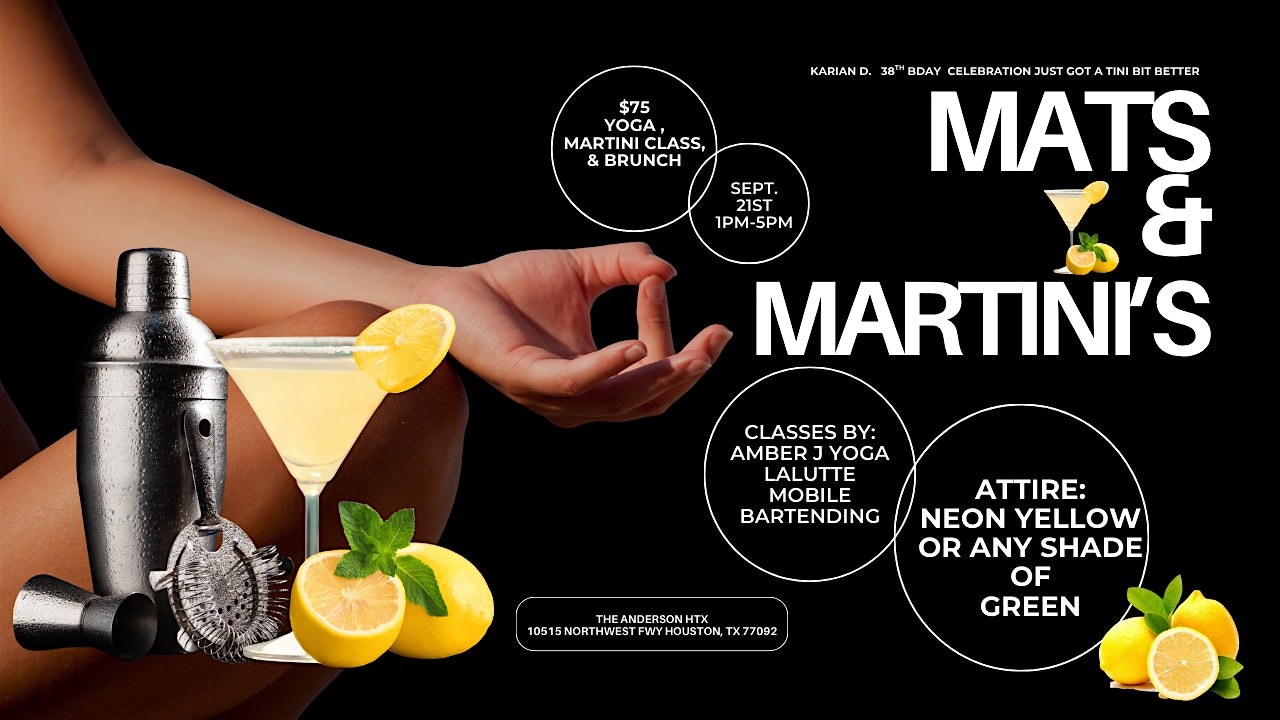 Mats & Martini’s at The Anderson HTX – Houston, TX